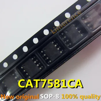 1PCS CAT7581CA CAT7581 SOP8 naujas ir originalus maitinimo tvarkytuvui integrinio grandyno